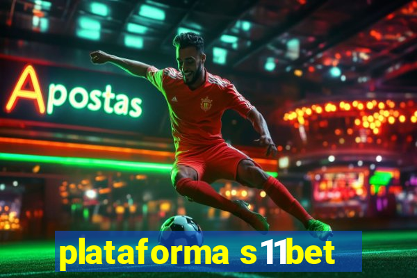 plataforma s11bet